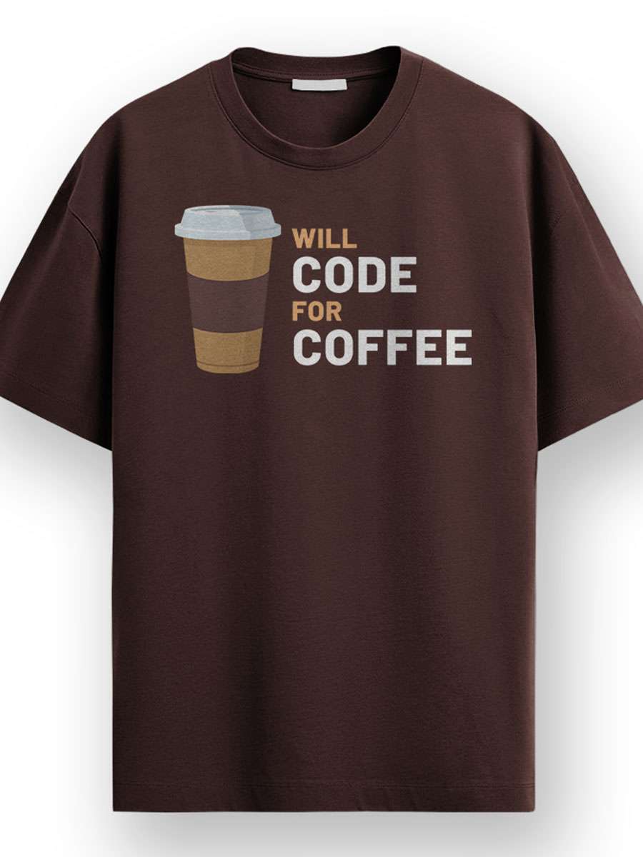 Will Code for Coffee- Coffee Brown Round Neck Coding T-shirt