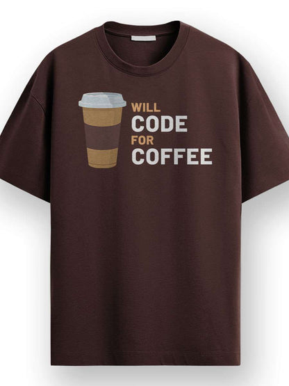 Will Code for Coffee- Coffee Brown Round Neck Coding T-shirt