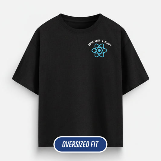 I Might React - Black Coding Oversized Tshirt