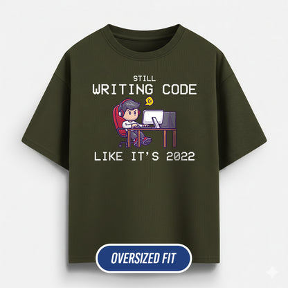 Still Writing Code - Olive Green Coding Oversized Tshirt