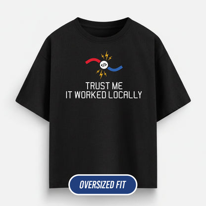 Worked Locally- Black Coding Oversized Tshirt