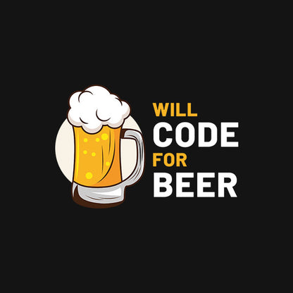 Will Code for Beer- Black Round Neck Coding T-shirt