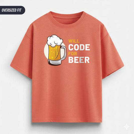 Will Code For Beer - Coral Coding Oversized Tshirt