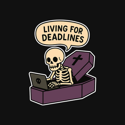 Living for Deadlines - Black Corporate Round Neck T-shirt