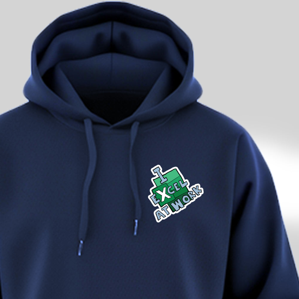 I Excel at work - Navy Blue Corporate Hoodie