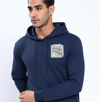 Be The Problem - Navy Blue Corporate Hoodie