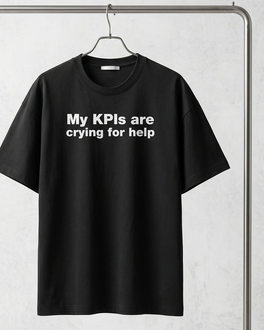 My KPIs Are- Black Round Neck Corporate T-shirt