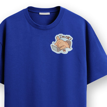 I am Ok - Royal Blue Corporate Round Neck T-shirt
