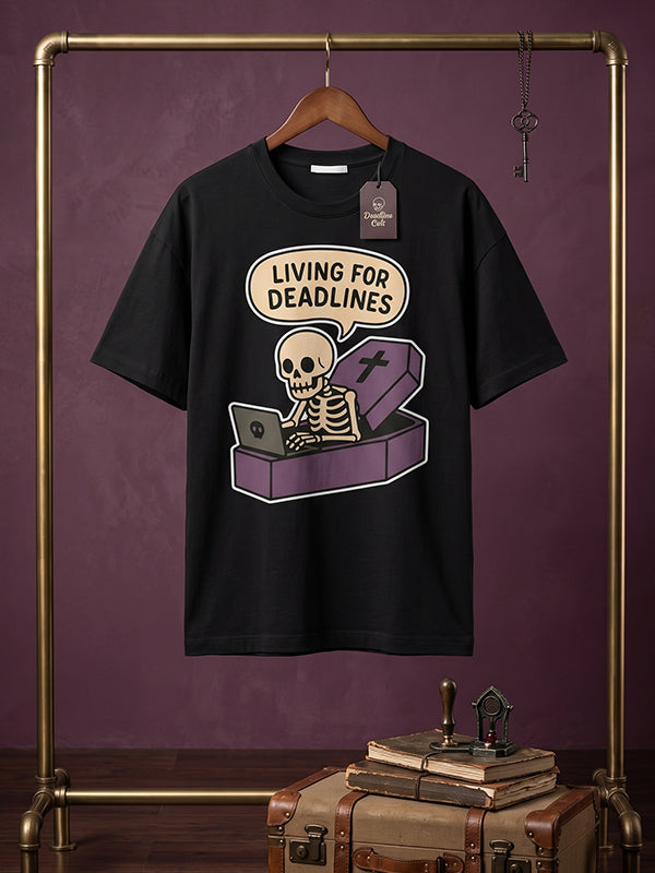 Living for Deadlines - Black Corporate Round Neck T-shirt