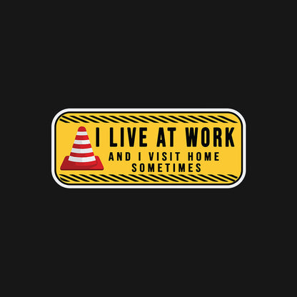 I Live At Work - Black Corporate Hoodie