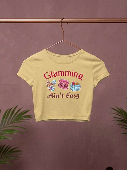 Glammin Aint Easy - Makeup Artist Crop Top
