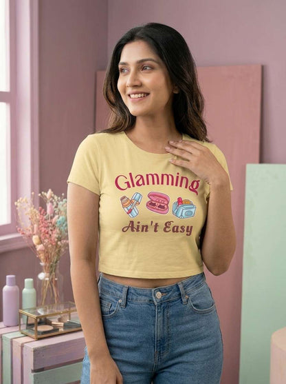 Glammin Aint Easy - Makeup Artist Crop Top