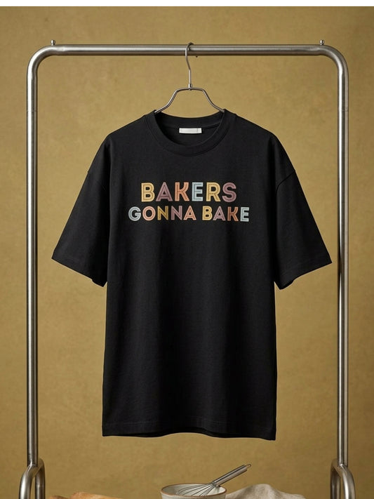 Bakers Gonna Bake- Black Round Neck Baking T-shirt