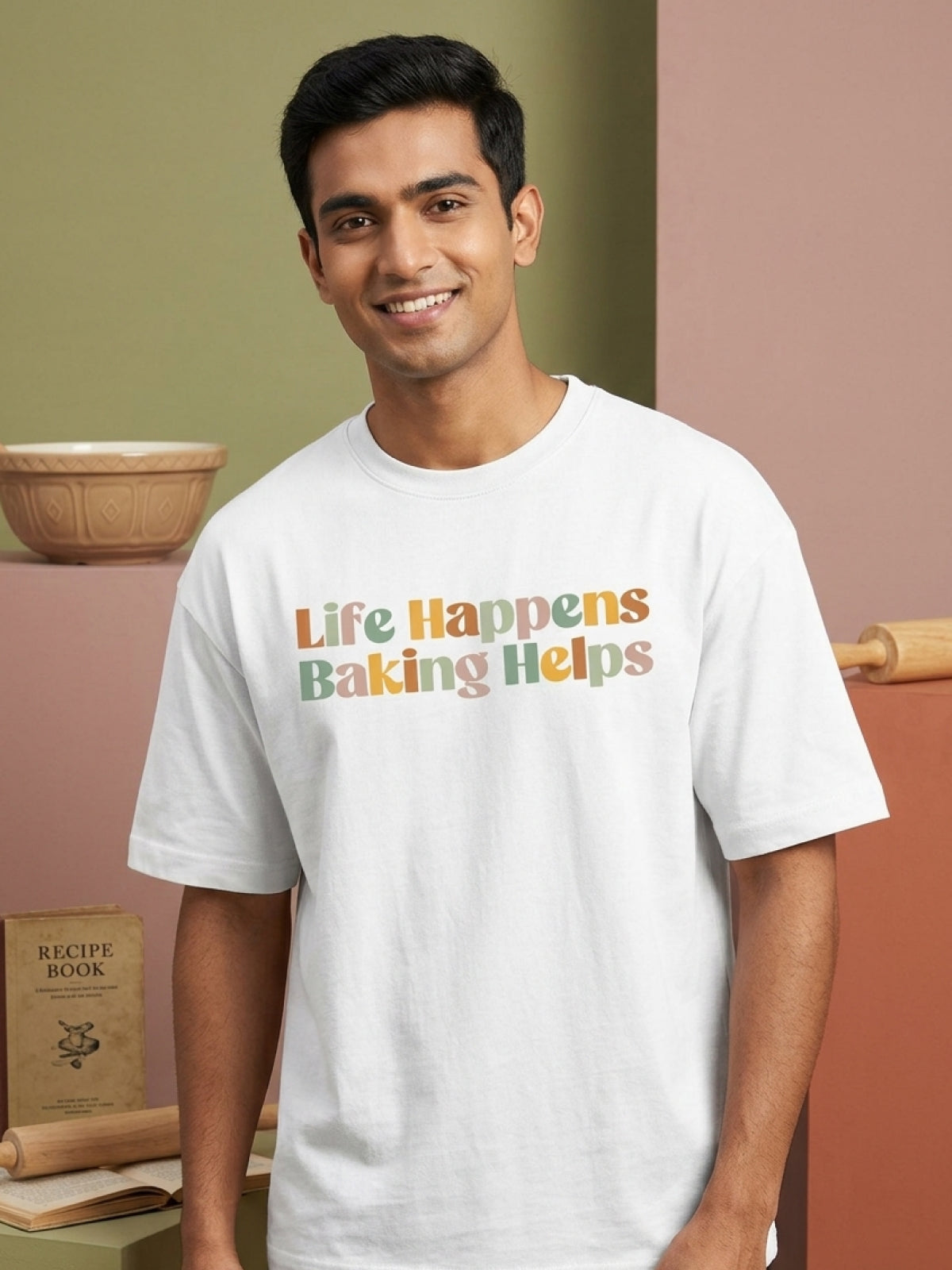 Life Happens Baking Helps- White Round Neck Baking T-shirt