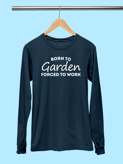 Born to Garden- Navy Blue Round Neck, Full Sleeves Garden T-shirt