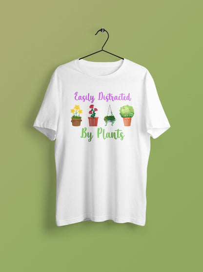 Easily Distracted By Plants- White Round Neck Gardening T-shirt