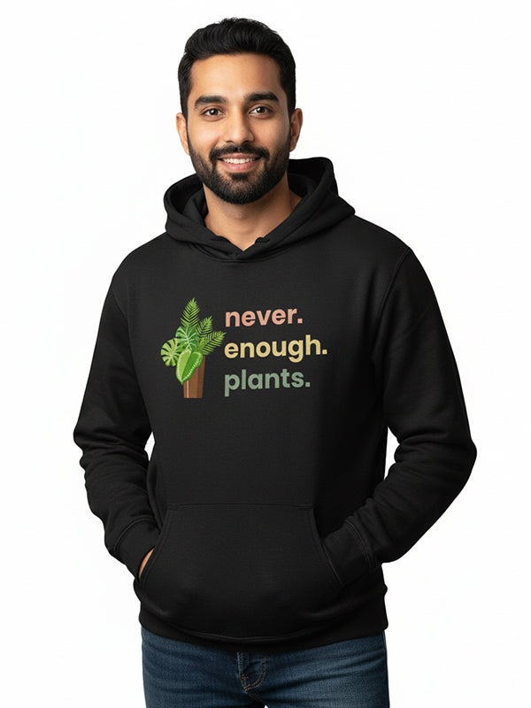 Never Enough Plants- Black Gardening Hoodie