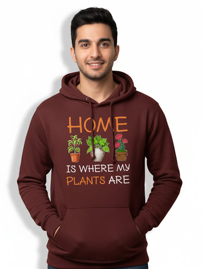 Home is where plants are- Maroon Gardening Hoodie