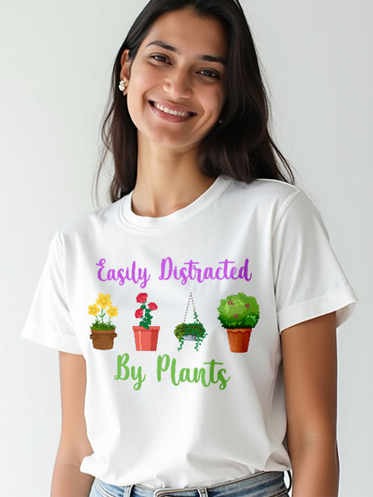 Easily Distracted By Plants- White Round Neck Gardening T-shirt