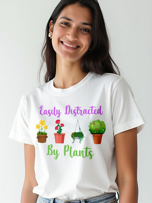 Easily Distracted By Plants- White Round Neck Gardening T-shirt