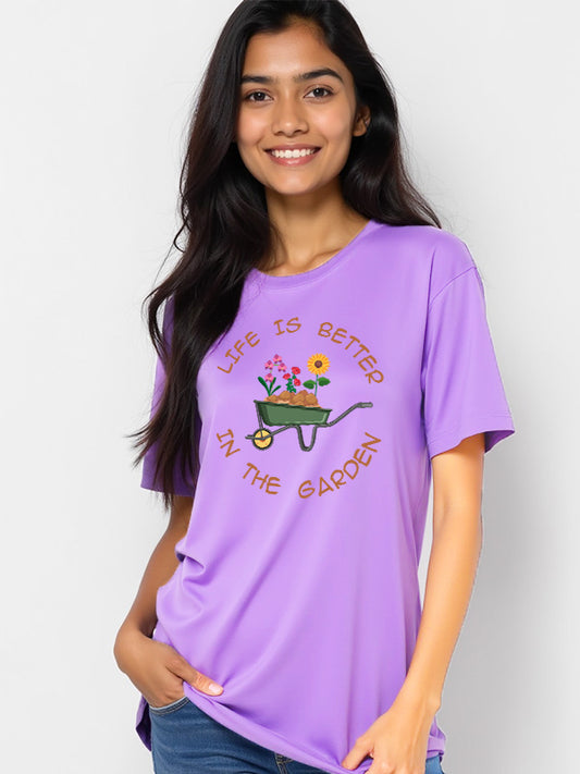 Life is better In the Garden- Lavender Round Neck Gardening T-shirt
