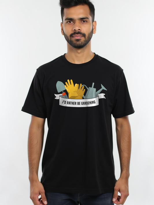 I'd Rather Be Gardening- Black Round Neck Gardening T-shirt