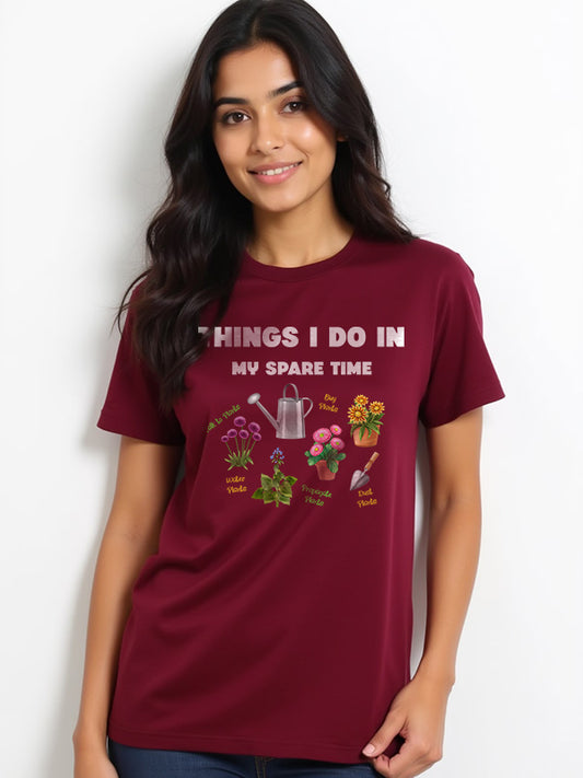 Things I Do - Maroon Round Neck Gardening T-shirt