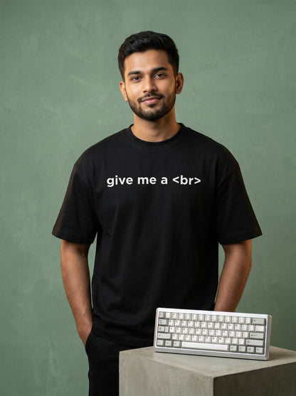 Give me a Br- Black Round Neck Coding T-shirt