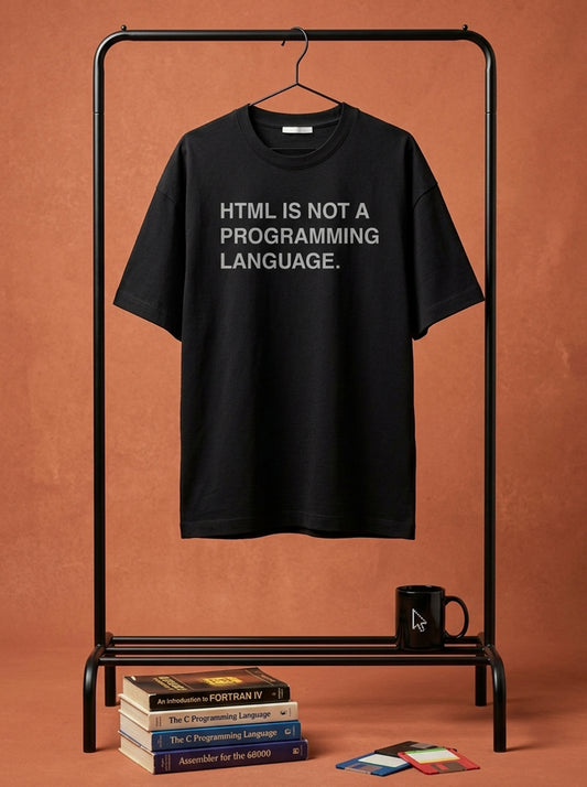 HTML Is Not- Black Round Neck Coding T-shirt