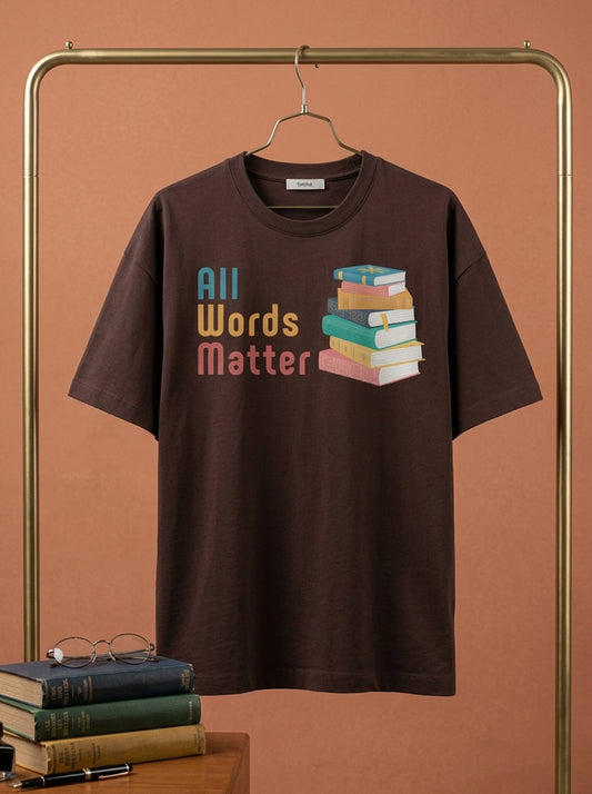 All Words Matter- Coffee Brown Round Neck Writer T-shirt