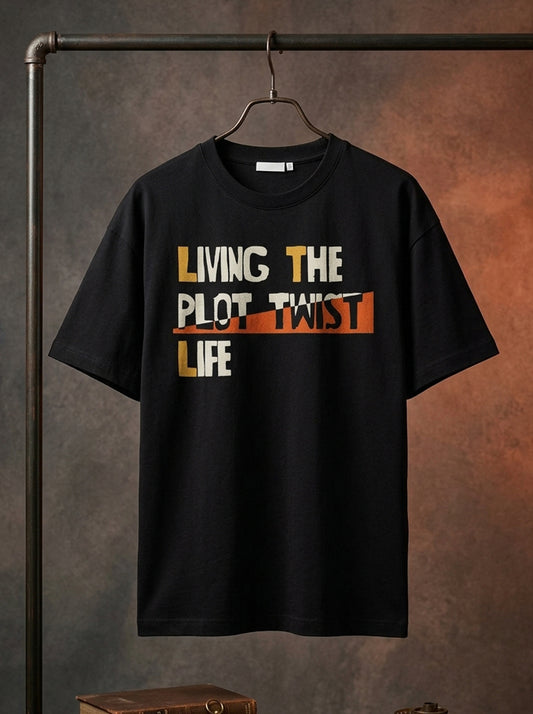 Living the Plot Twist Life- Black Round Neck Writer T-shirt