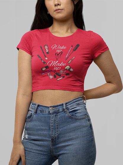 Wake up & Make Up - Makeup Artist Crop Top