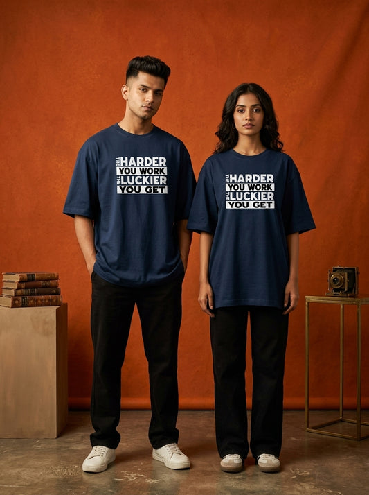 Harder You Work - Navy Blue Round Neck Oversized Graphic T-shirt