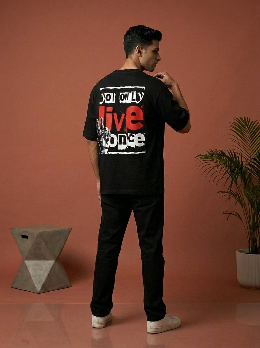 You Only Live Once- Black Round Neck Oversized Graphic T-shirt
