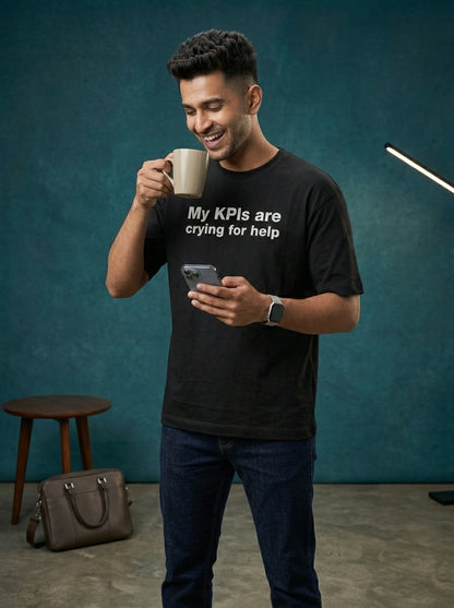My KPIs Are- Black Round Neck Corporate T-shirt