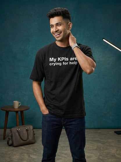 My KPIs Are- Black Round Neck Corporate T-shirt
