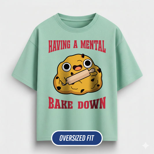 Mental Bake Down- Mint Baking Oversized Tshirt