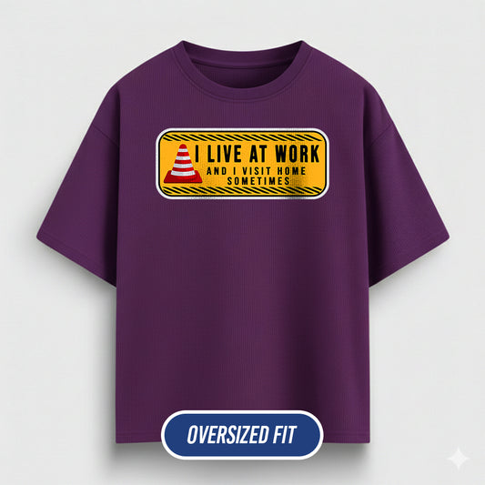 Live at Work- Purple Corporate Oversized Tshirt