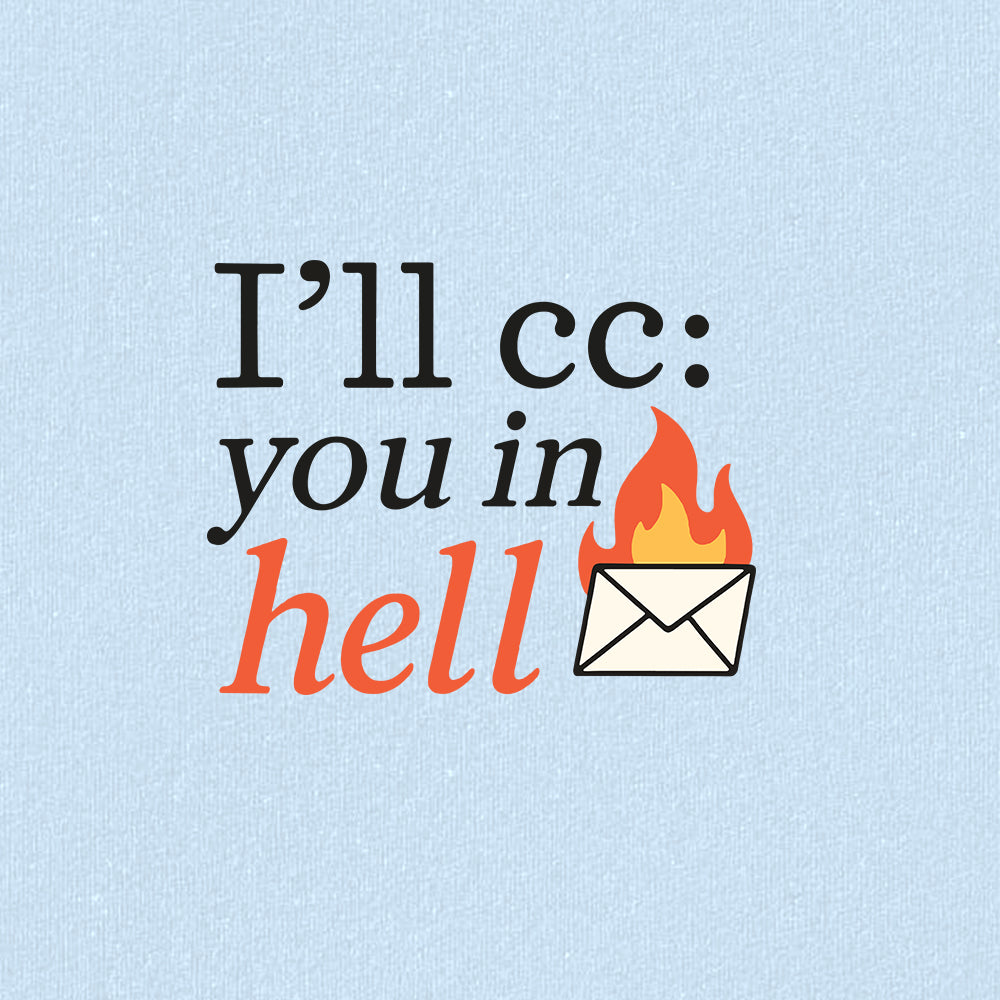 I'll CC You - Light Blue Corporate Oversized Tshirt