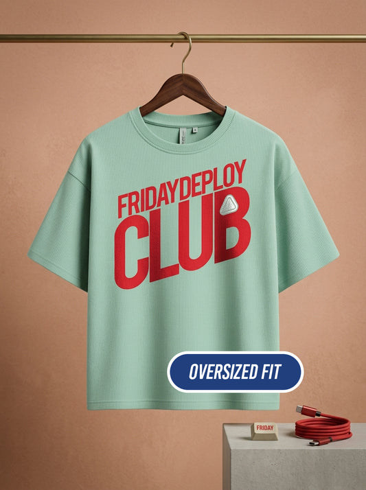 Friday Deploy Club- Mint Coding Oversized Tshirt