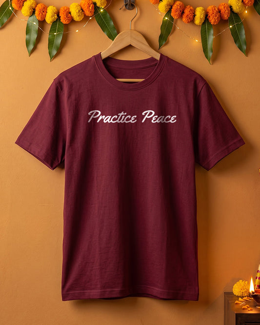 Practice Peace- Maroon Round Neck Yoga T-shirt