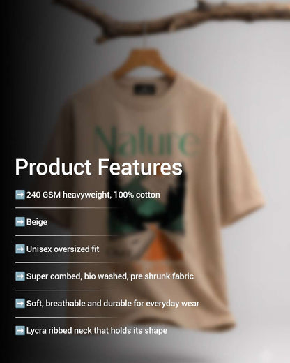 Nature Over Notifications- Beige Oversized Travel Tshirt