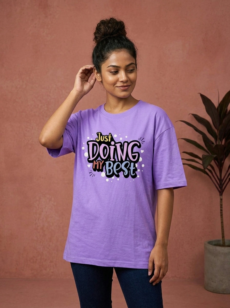 Doing My Best - Lavender Round Neck Oversized Graphic T-shirt
