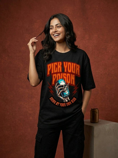 Pick Your Poison- Black Round Neck Oversized Graphic T-shirt