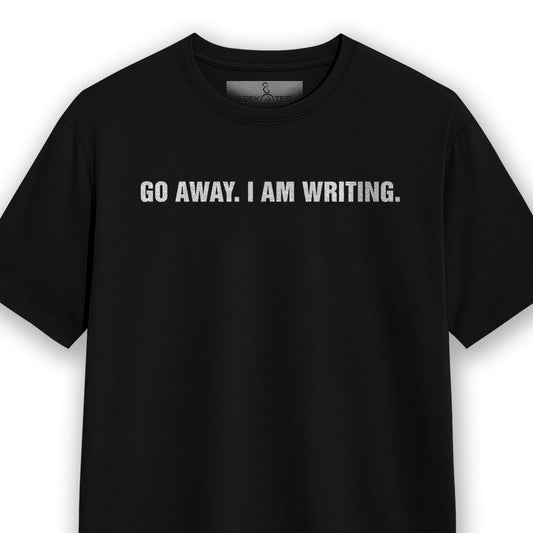 Go Away I am Writing- Black Round Neck Writer T-shirt
