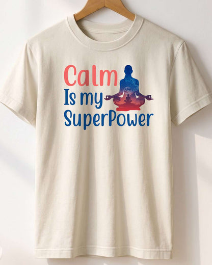 Calm Superpower- White Round Neck Yoga T-shirt
