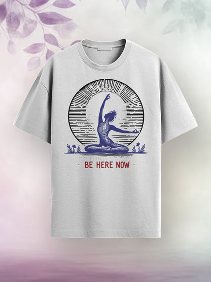 Be Here Now - White Yoga Round Neck T-shirt