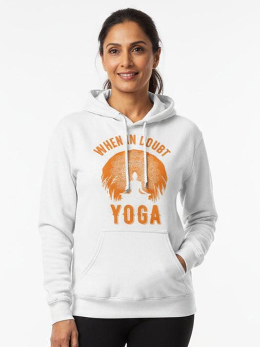 When in Doubt, Yoga- White Yoga Hoodie
