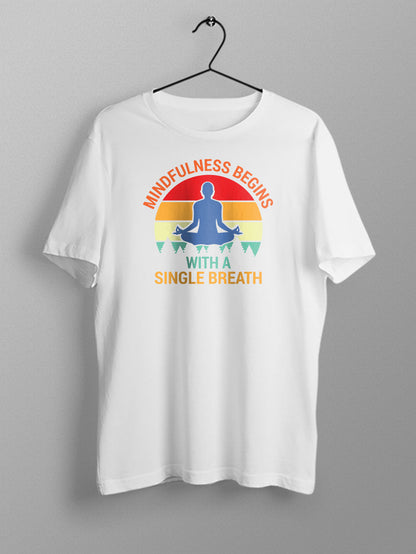 Mind Fullness- White Round Neck Yoga T-shirt
