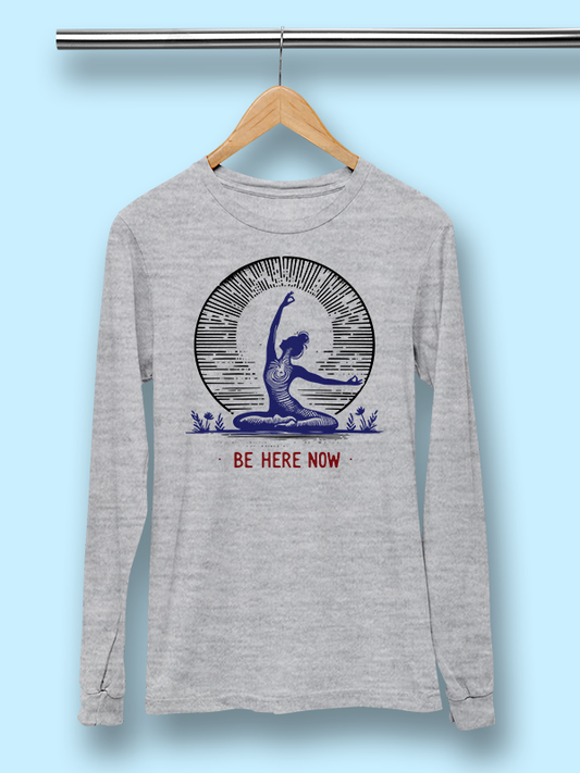 Be Here Now - Grey Yoga Unisex Full Sleeves T-shirt
